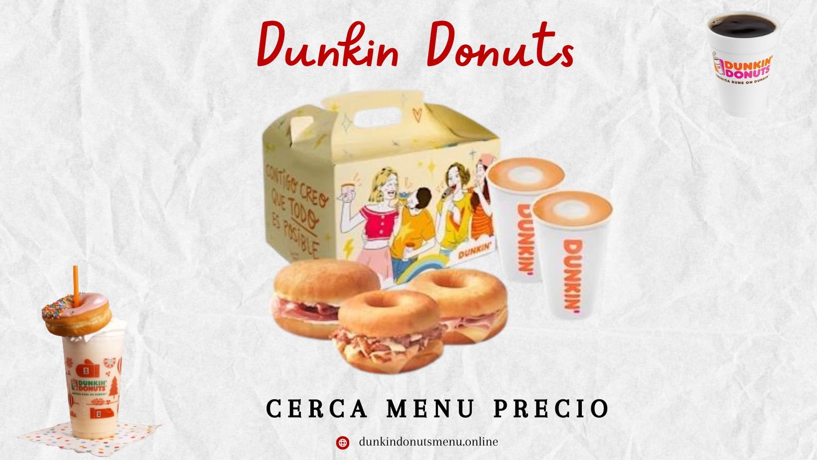 Dunkin Donuts Cerca Menu Precio & Hours  [Updated 2024]